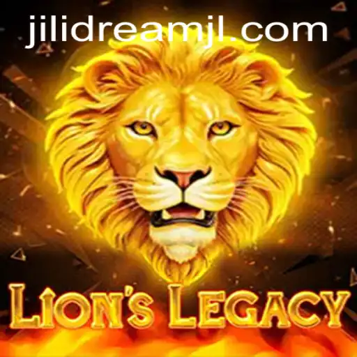 Exploring LionsLegacy: The Immersive World of JILIDREAM
