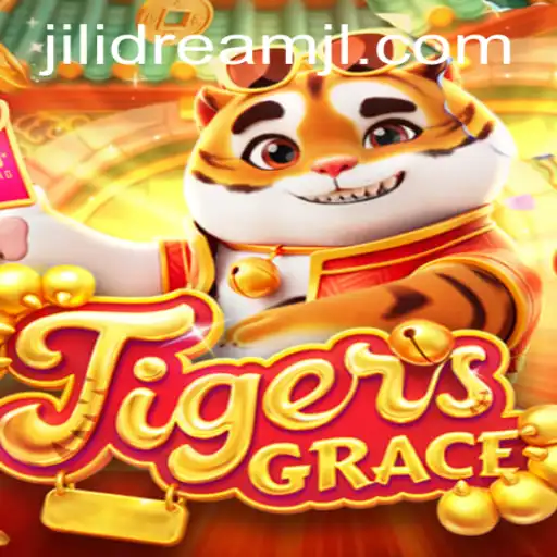 Discover the Exciting World of TigersGrace: A Deep Dive into JILIDREAM